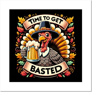 Time To Get Basted Funny Turkey Thanksgiving Beer Posters and Art